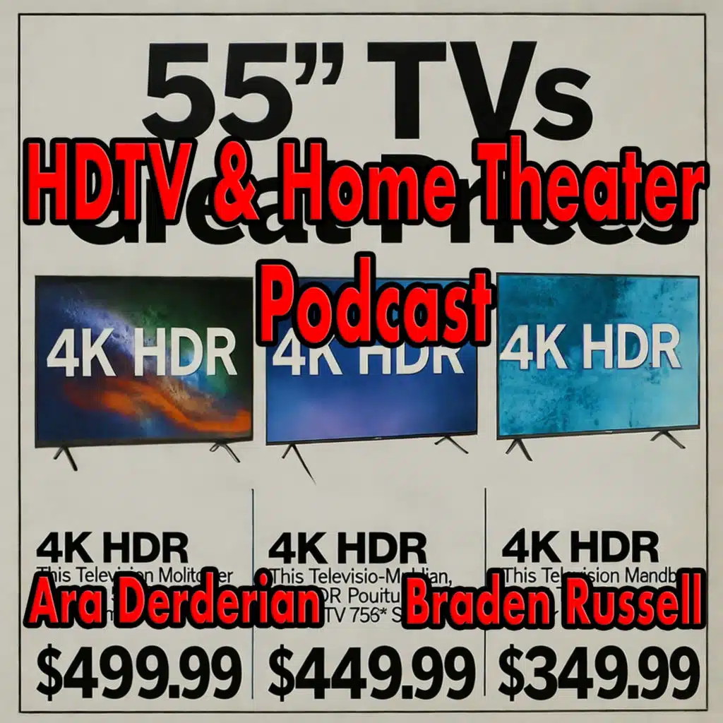 Podcast #1222: Five Highly Rated 55 Inch TVs Under $500
