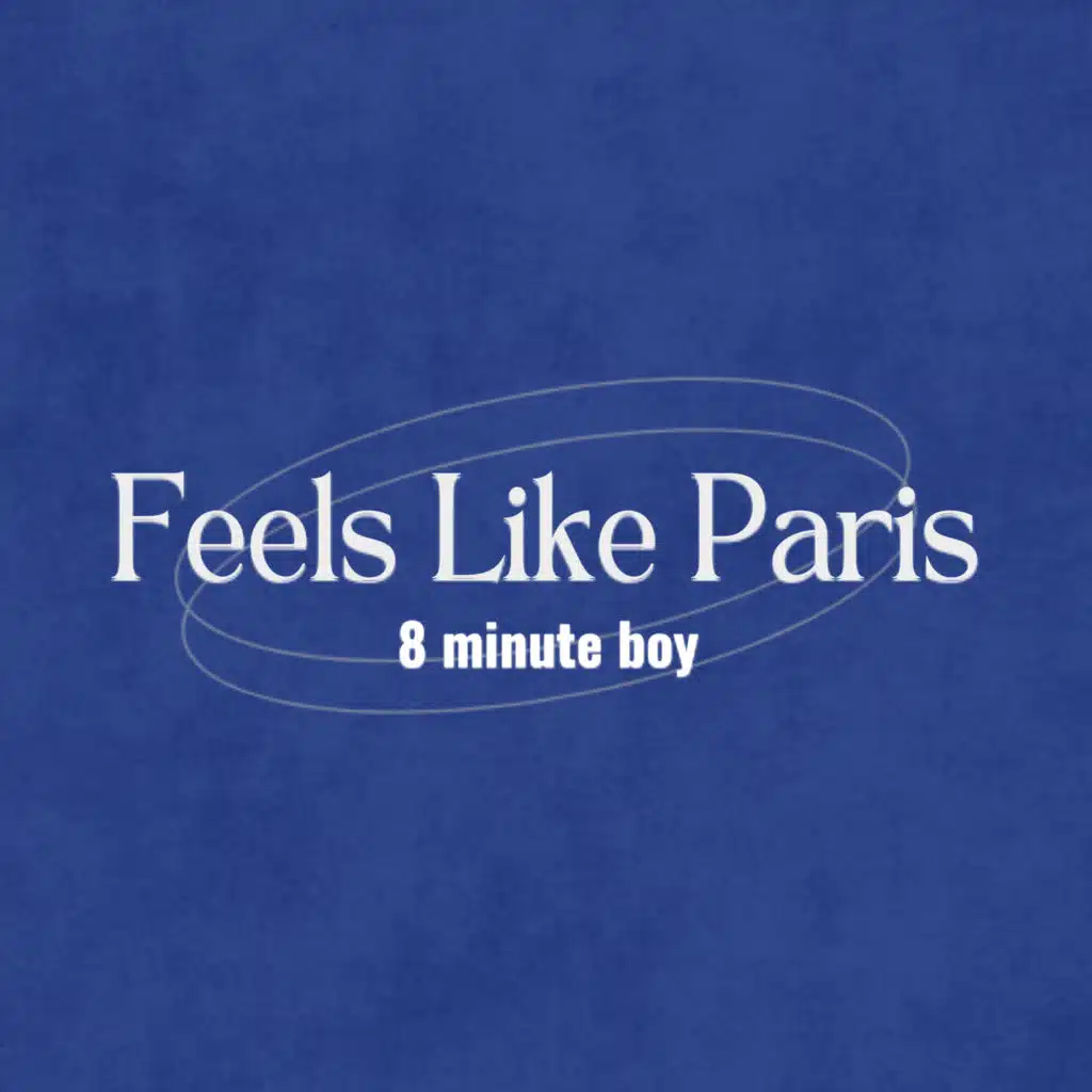 Feels Like Paris