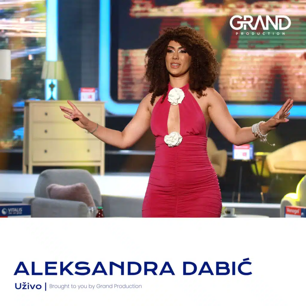 Aleksandra Dabic & Grand Production
