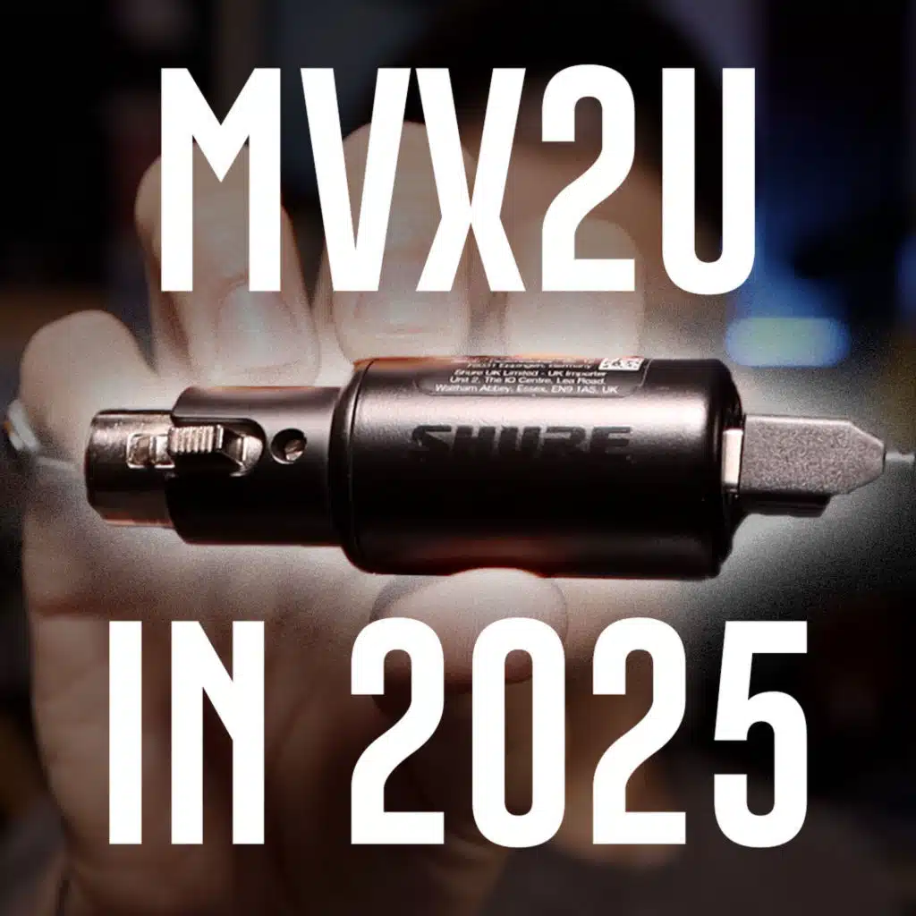 428: Shure MVX2u in 2025, Audix PDX720, & More