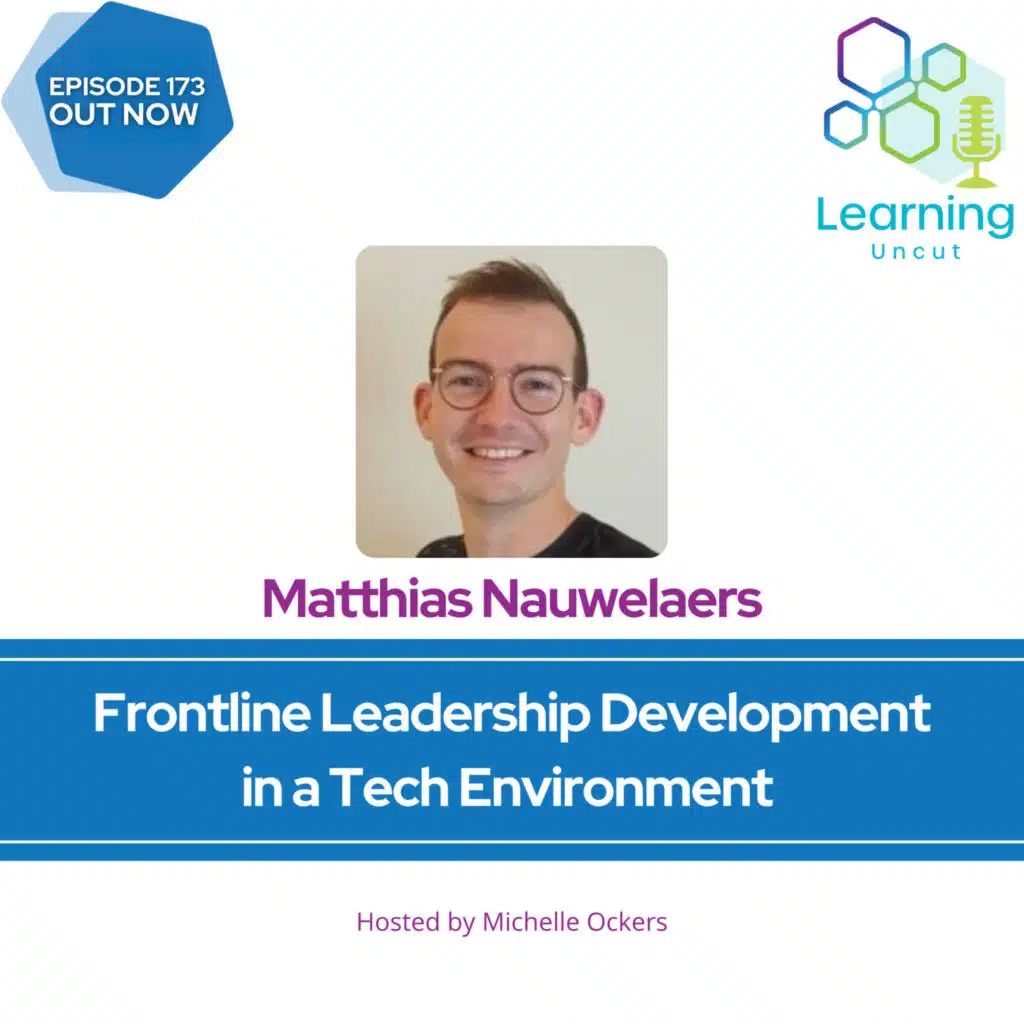 173: Frontline Leadership Development in a Tech Environment – Matthias Nauwelaers