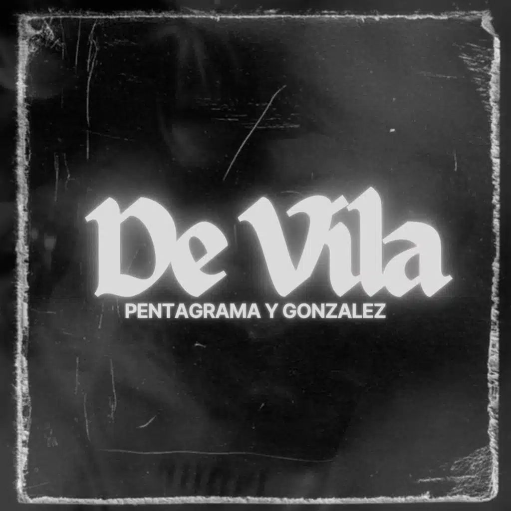 De Vila (feat. Pentagrama)