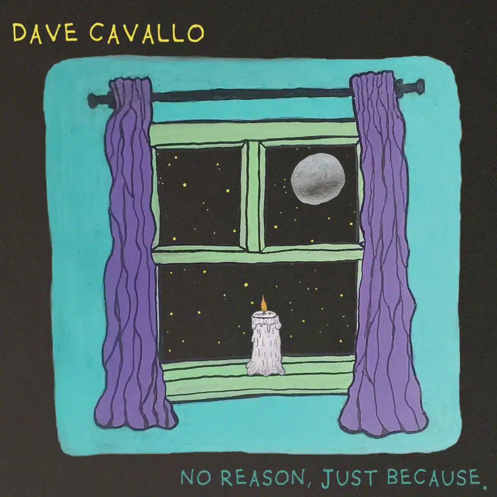 No Reason, Just Because.