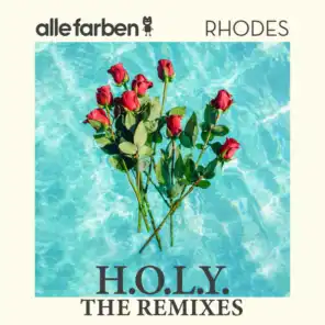 H.O.L.Y. - The Remixes (feat. RHODES)