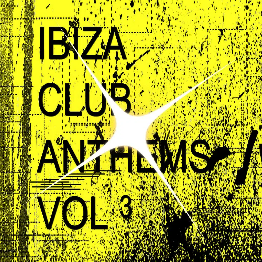 Ibiza Club Anthems, Vol. 3