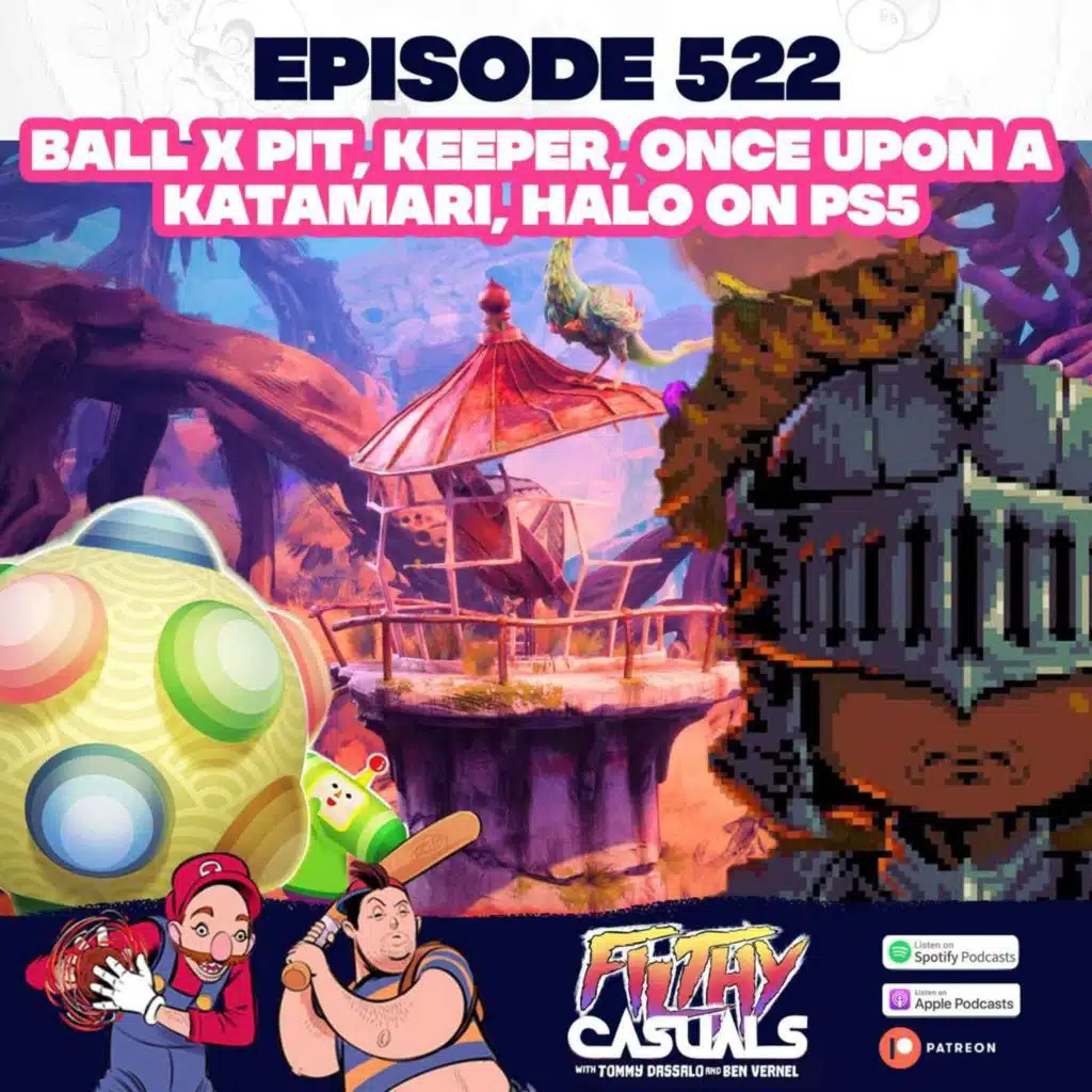 Episode 522: Ball X Pit, Keeper, Once Upon A Katamari, Halo on PS5