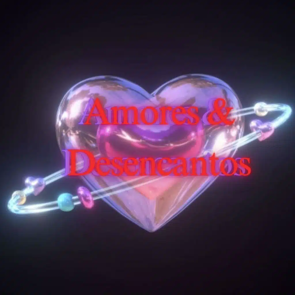 Amores & Desencantos