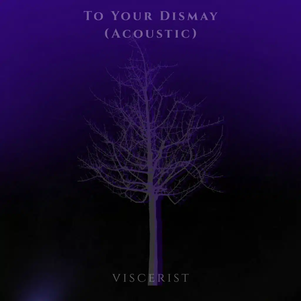 To Your Dismay (Acoustic Version)