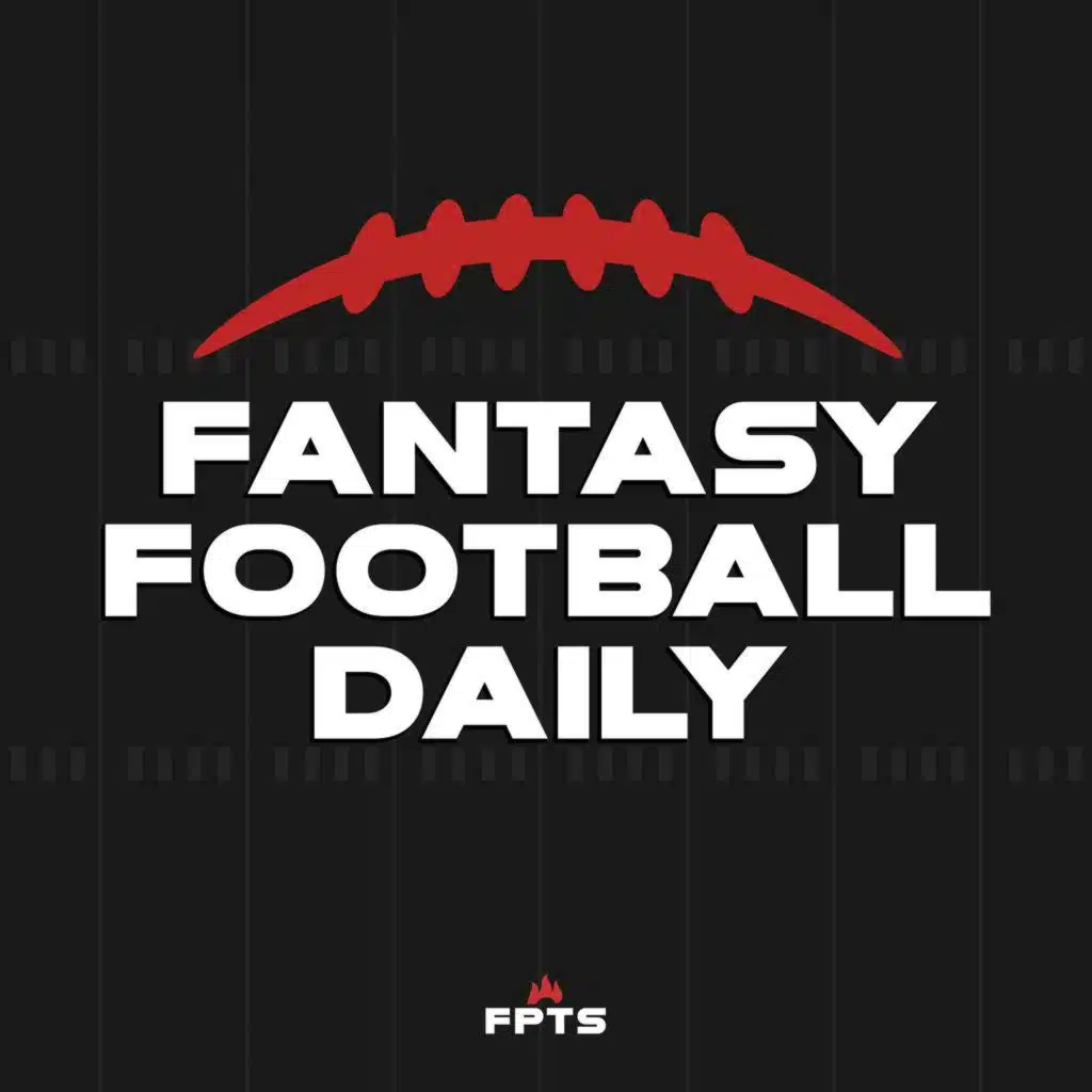10 Burning Fantasy Football Questions (and the Answers You Need) | Fantasy Football Daily 2025