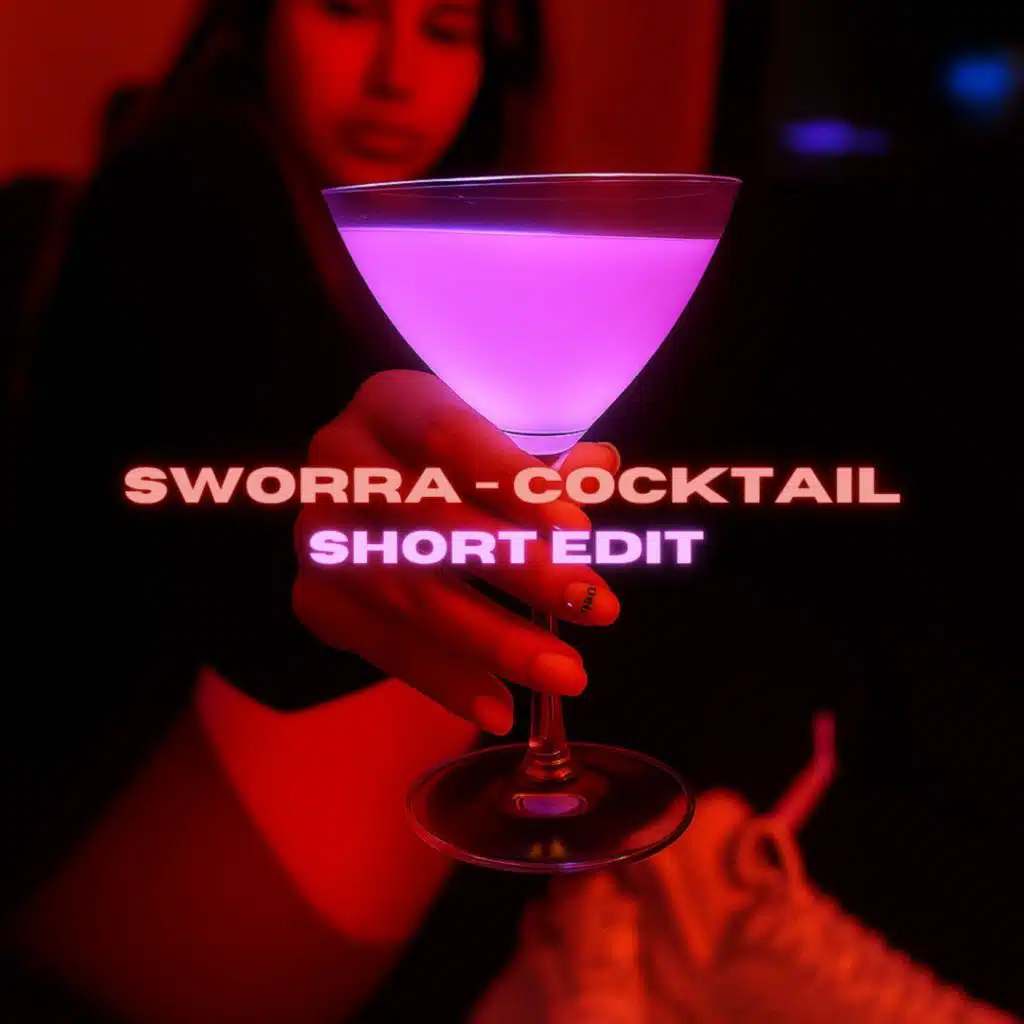 COCKTAIL (SHORT EDIT)