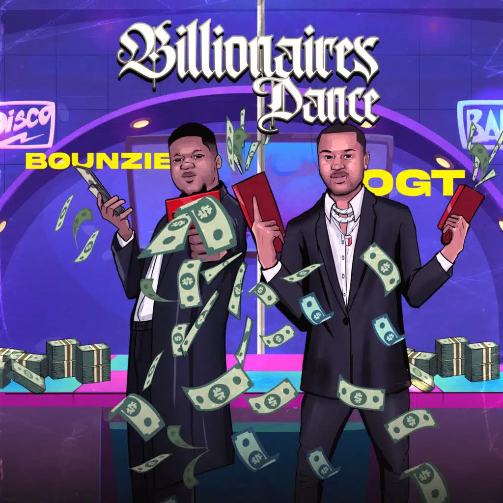 Billionaires Dance (feat. Bounzie)