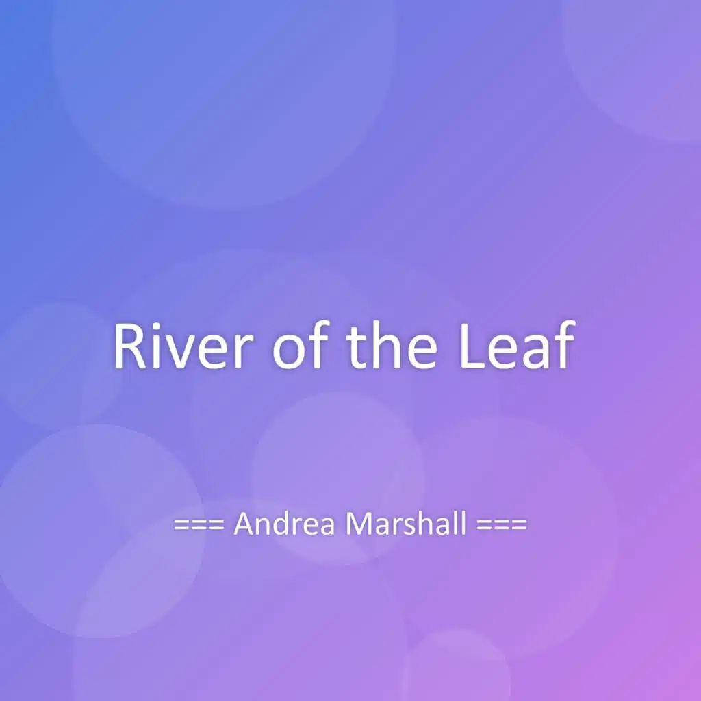 River of the Leaf