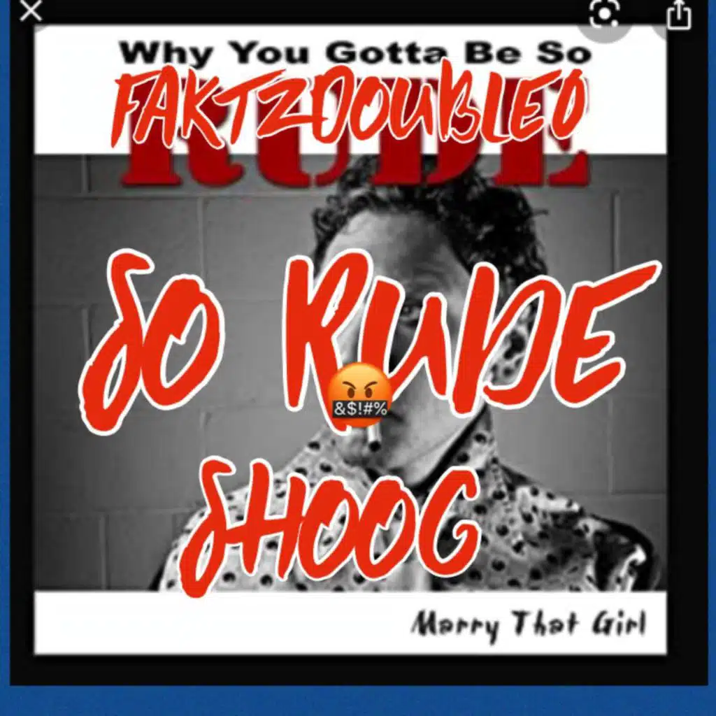 So Rude (feat. Shoog)