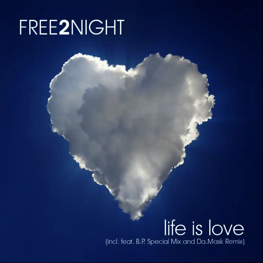 Life Is Love (Da Mask Remix)