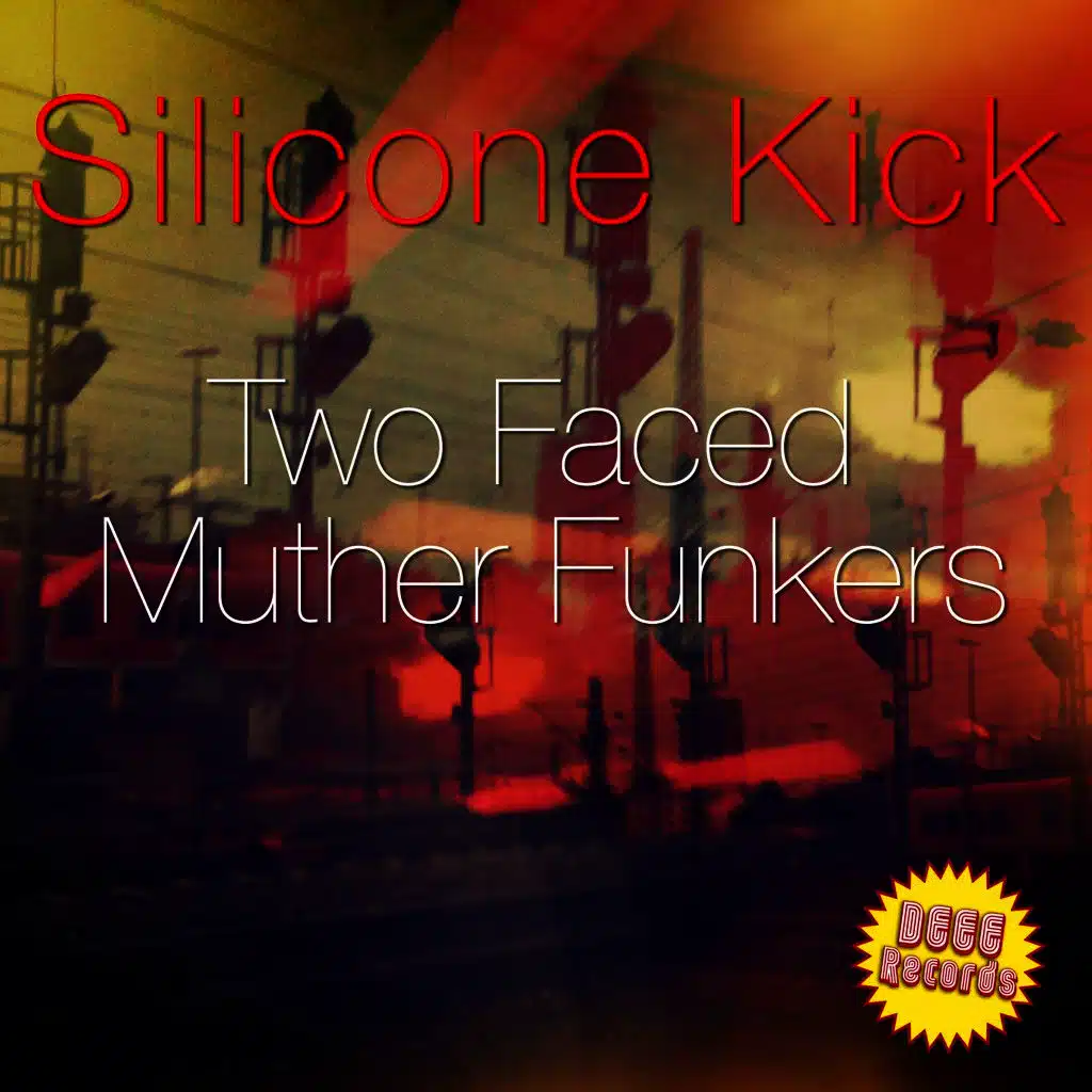 Two Faced Muther Funkers