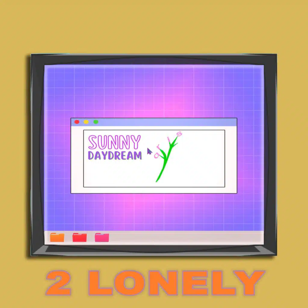 2 Lonely