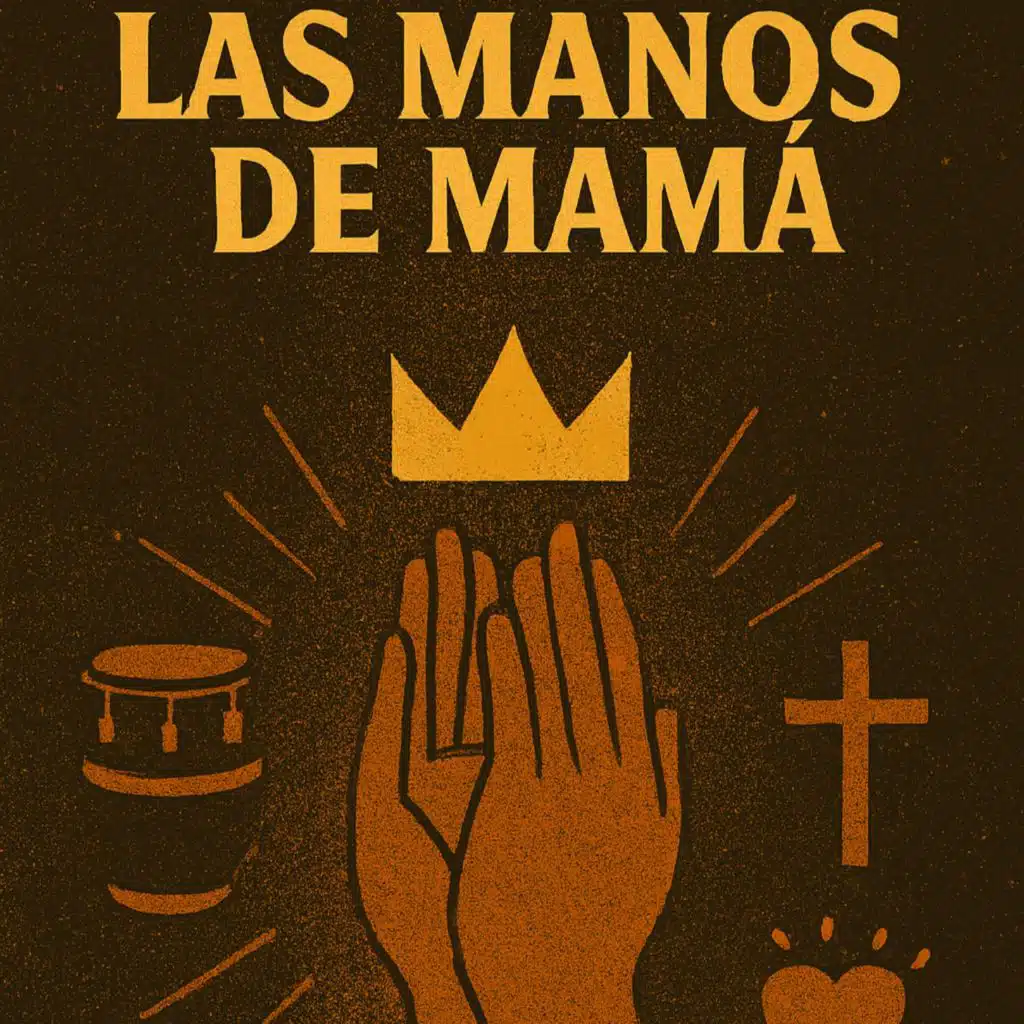 Las Manos de Mamá