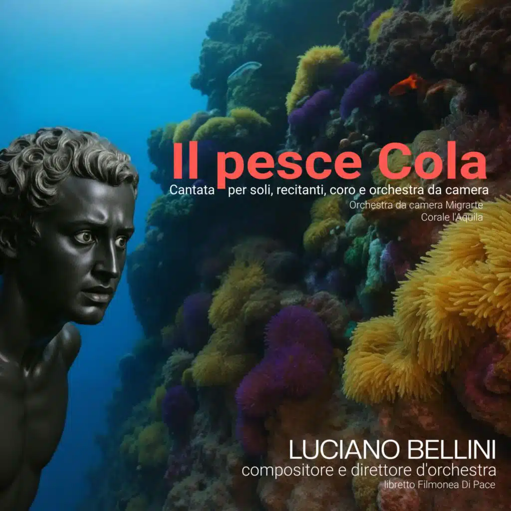 Il pesce Cola (feat. Orchestra da camera Migrarte & Corale l'Aquila)