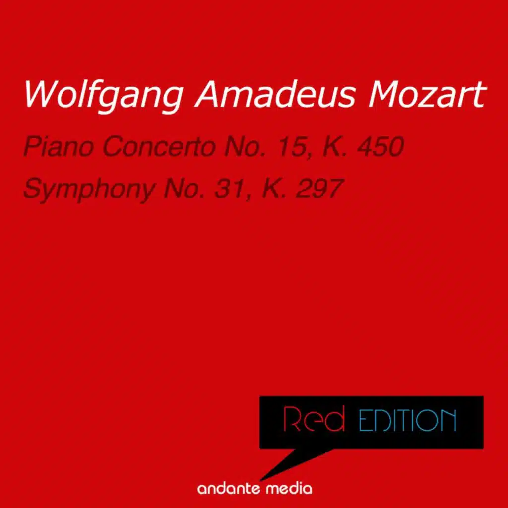 Red Edition - Mozart: Piano Concerto No. 15, K. 450 & Symphony No. 31, K. 297
