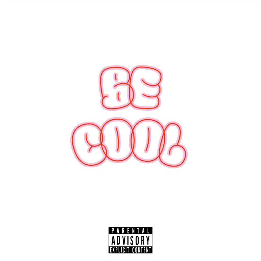 BE COOL