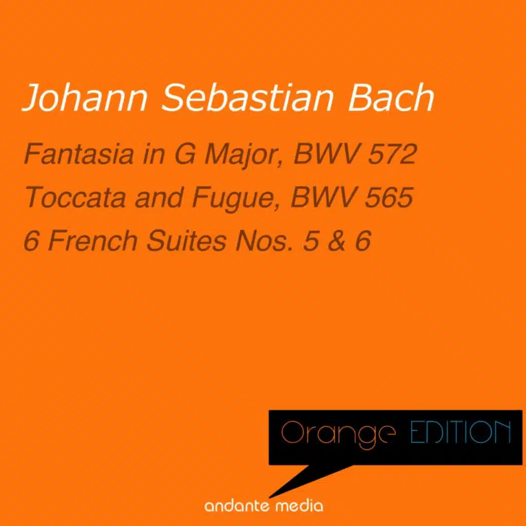 Orange Edition - Bach: Fantasia & 6 French Suites