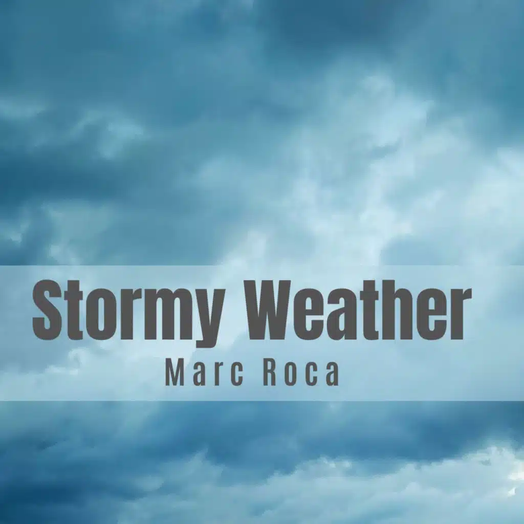 Stormy Weather