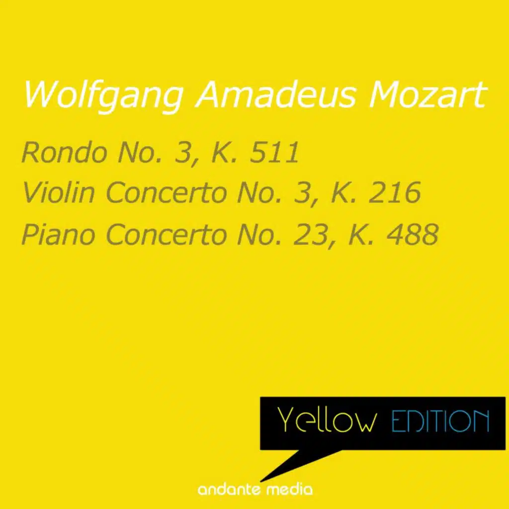 Yellow Edition - Mozart: Rondo No. 3, K. 511 & Violin Concerto No. 3, K. 216