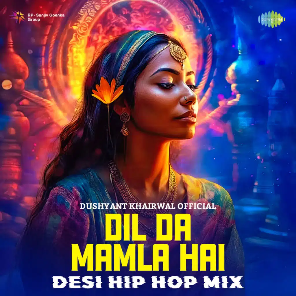 Dil Da Mamla Hai (Desi Hip Hop Mix) [feat. Dushyant Khairwal Official]