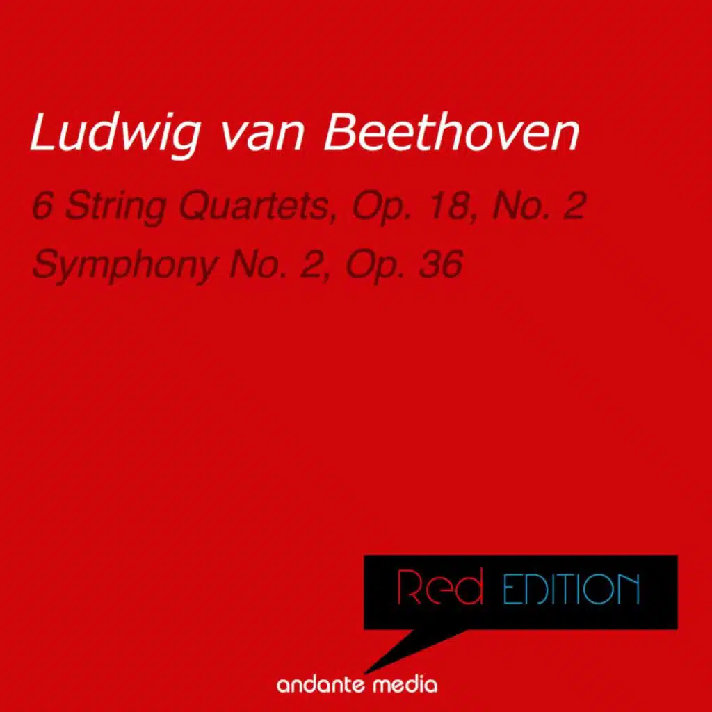 Red Edition - Beethoven: 6 String Quartets, Op. 18, No. 2 & Symphony No. 2, Op. 36