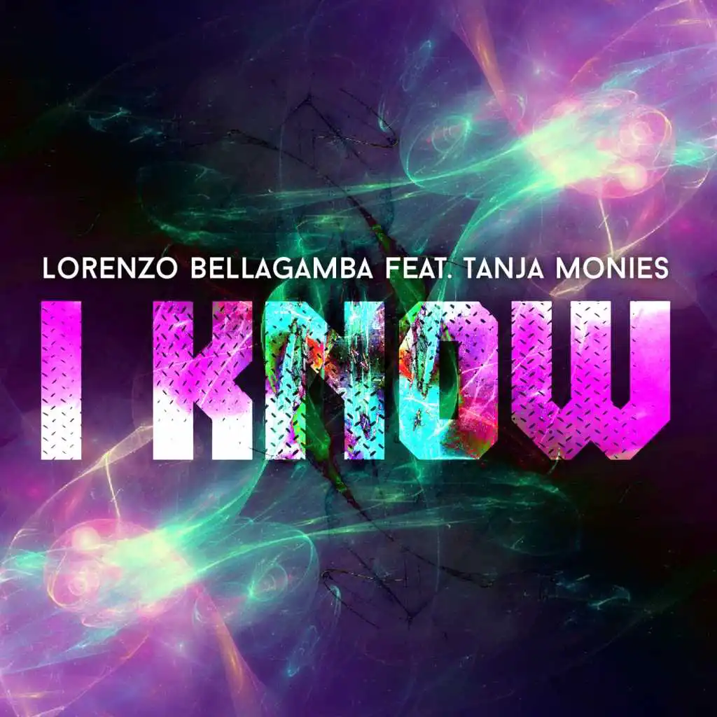 I Know (Extended Mix) [feat. Tanja Monies]