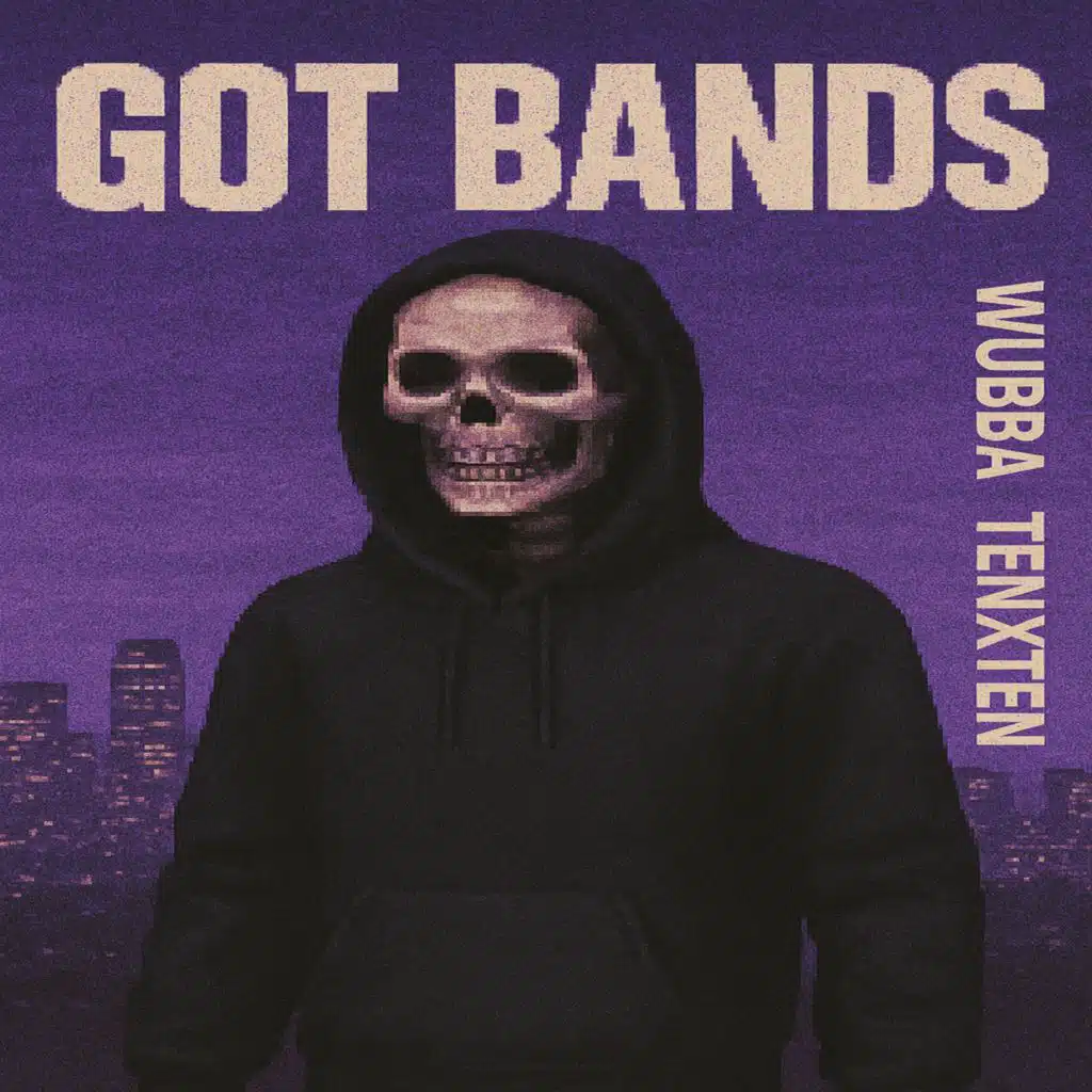 GOT BANDS (feat. TenxTen)