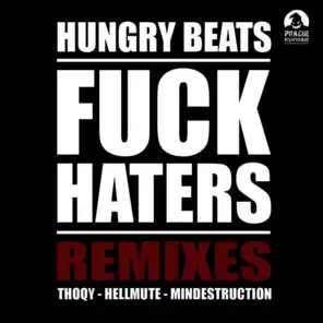 Fuck Haters (Hellmute Remix)