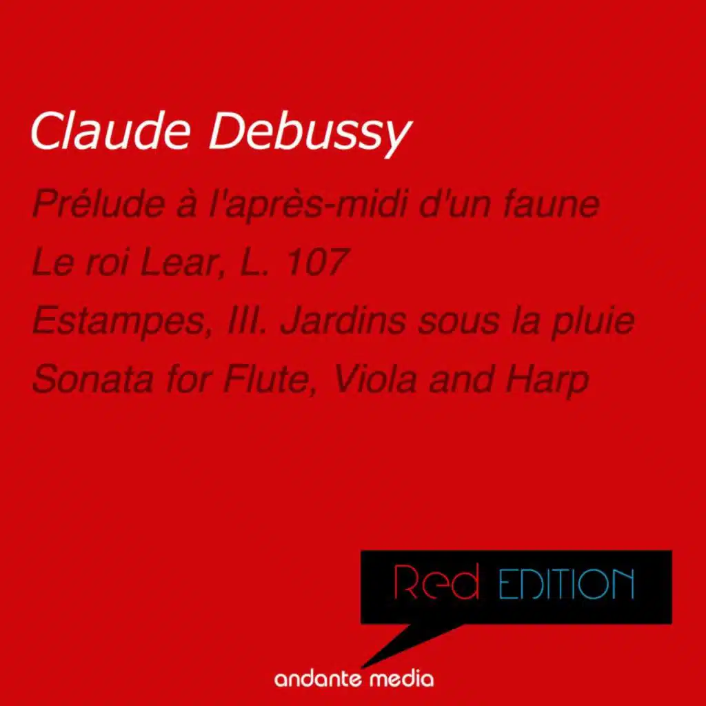 Red Edition - Debussy: Le roi Lear, L. 107 & Sonata for Flute, Viola and Harp