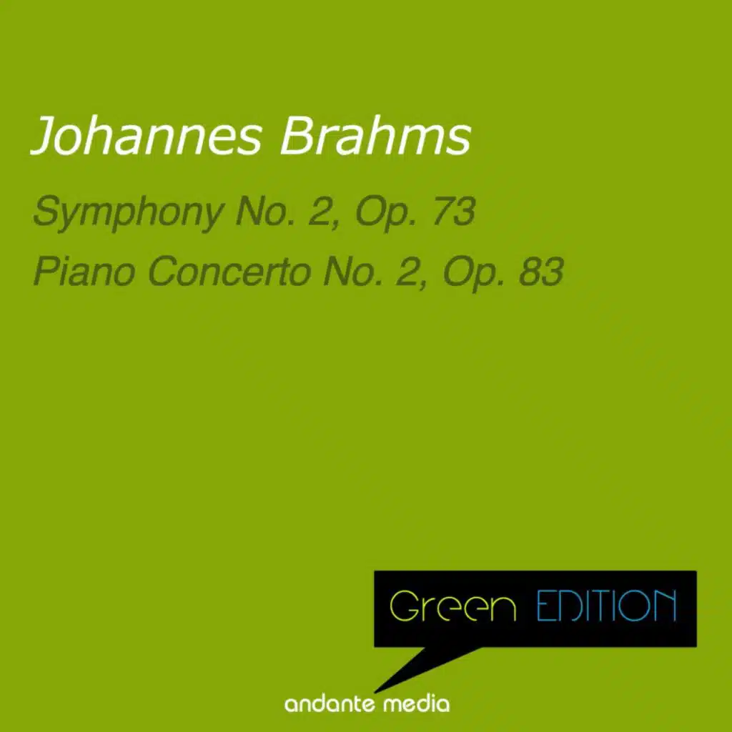 Green Edition - Brahms: Symphony No. 2, Op. 73 & Piano Concerto No. 2, Op. 83