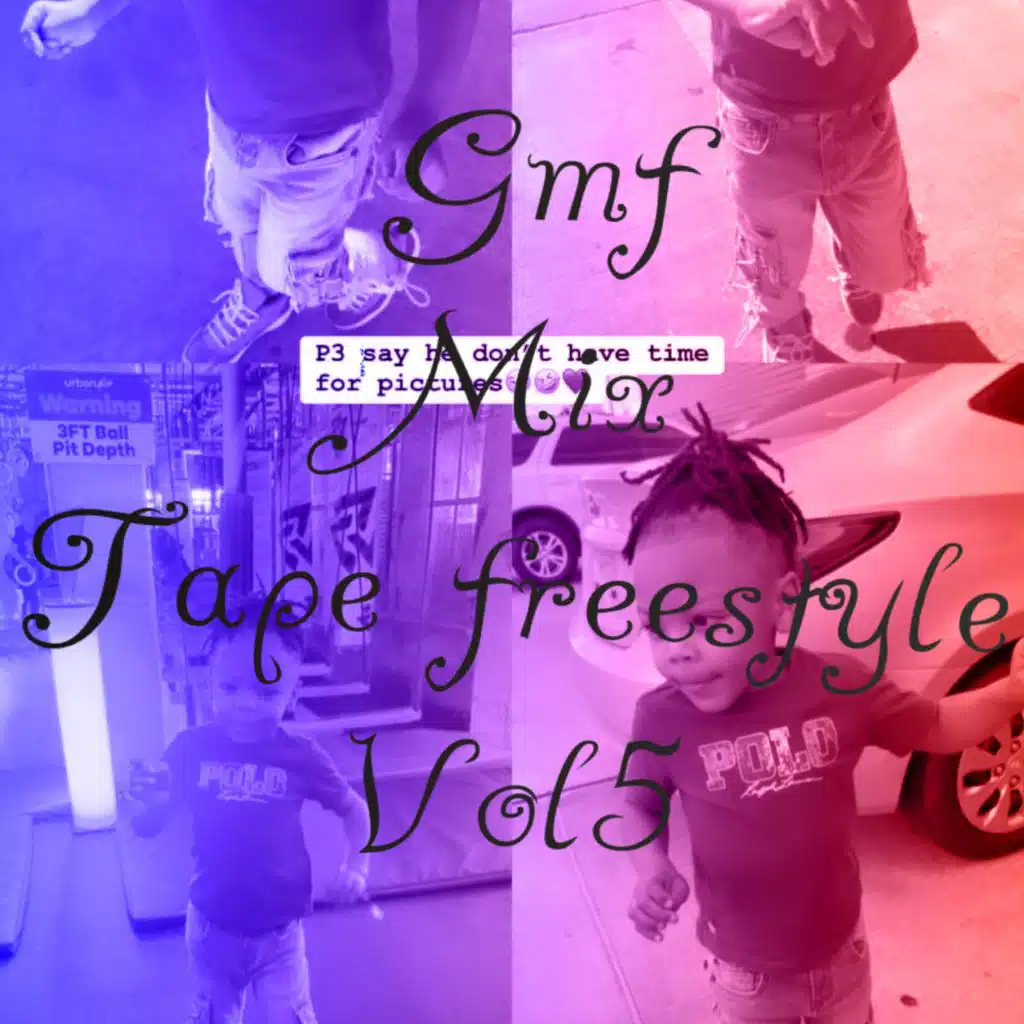Gmf Mix Tape Freestyle Vol 5