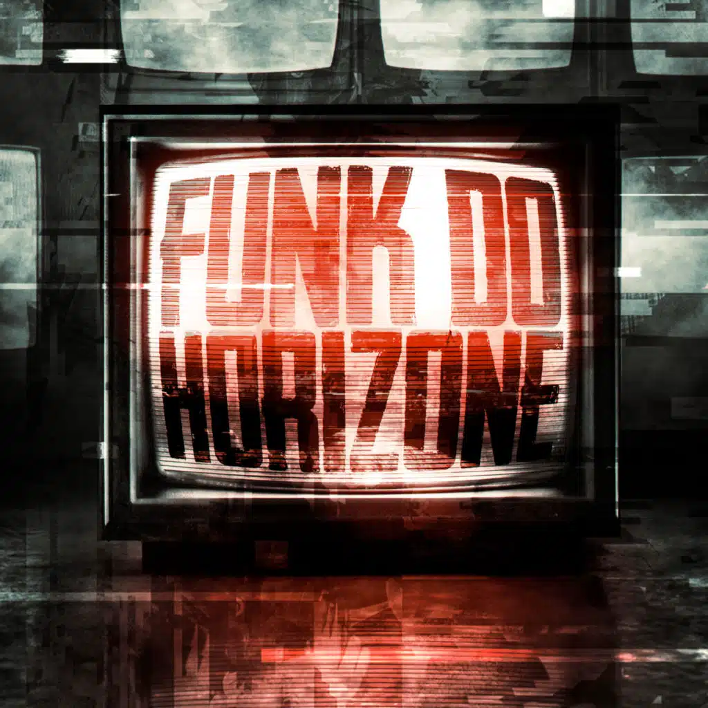 Funk Do Horizone