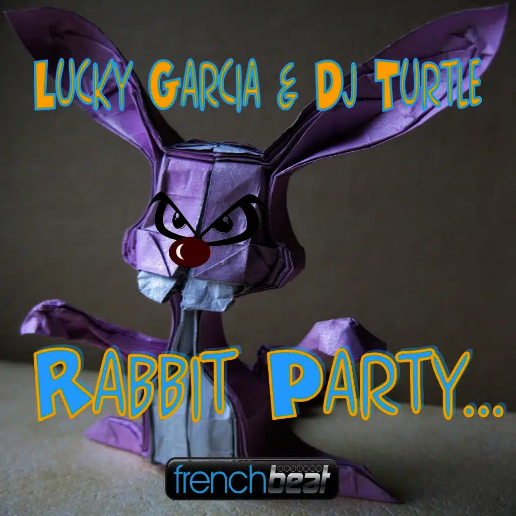 Rabbit Party (Lucky Garcia Dutch Mix)