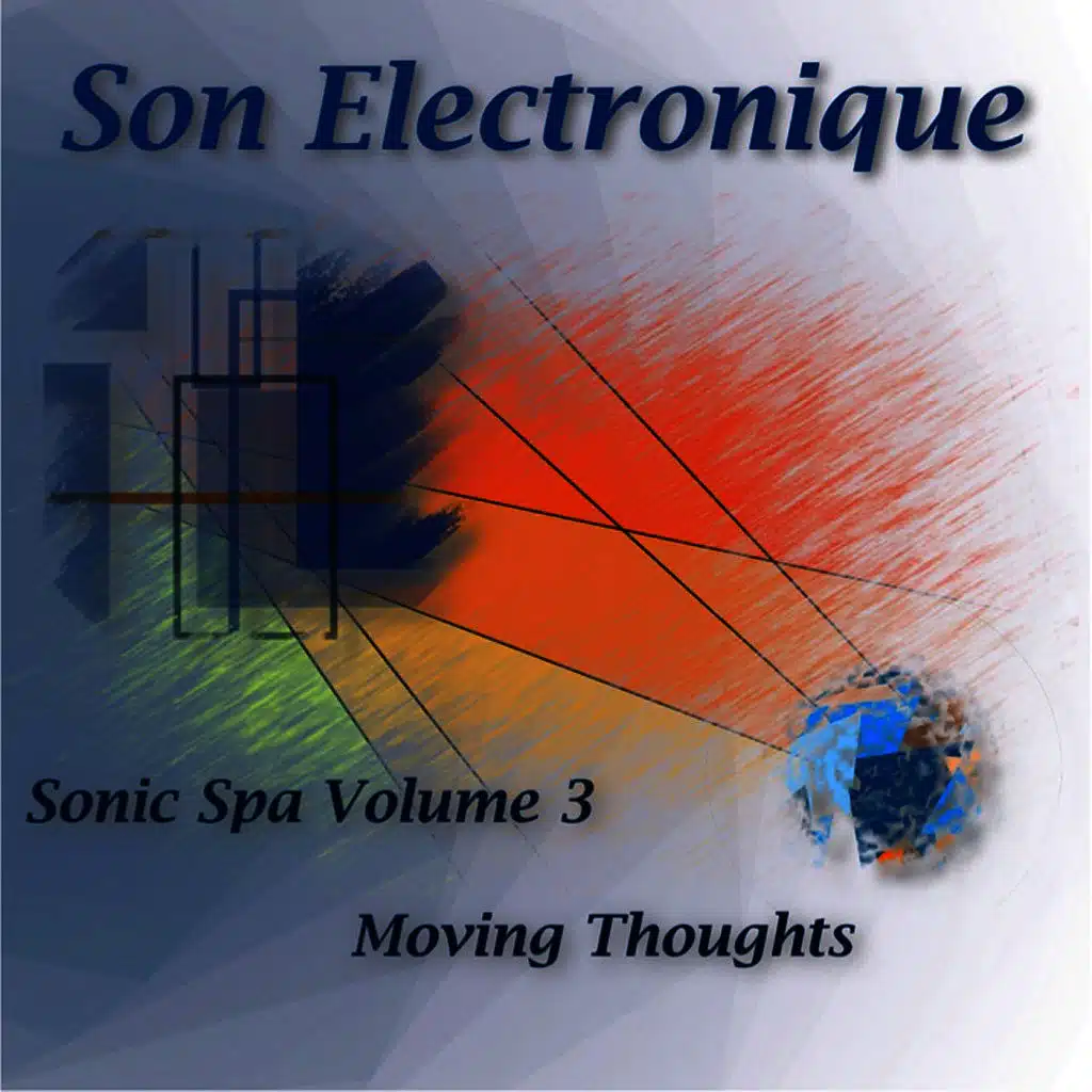 Sonic Spa, Vol. 3 (Moving Thoughts)