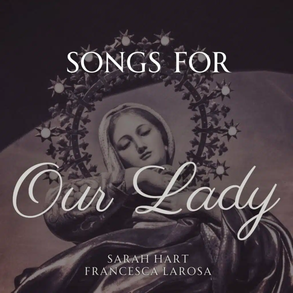 Songs for Our Lady