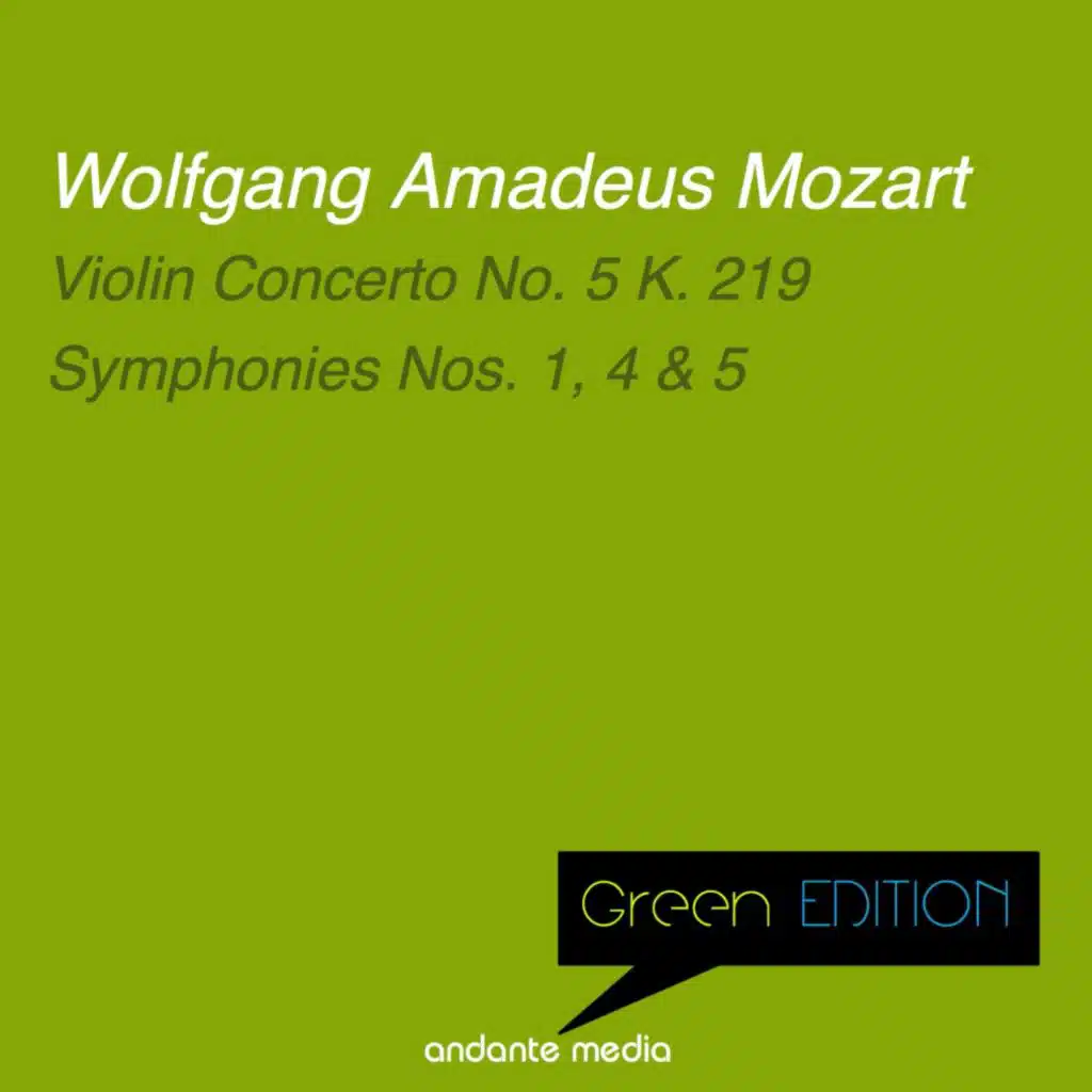 Green Edition - Mozart: Violin Concerto No. 5 K. 219 & Symphonies Nos. 1, 4, 5