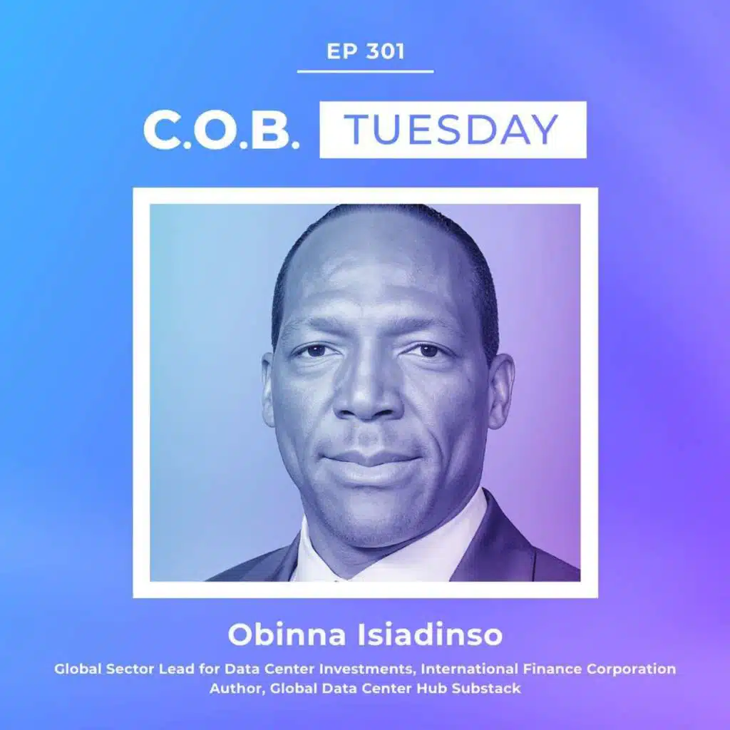 "The Middle East is Positioning Itself As A Switzerland Of AI Infrastructure" Featuring Obinna Isiadinso, IFC