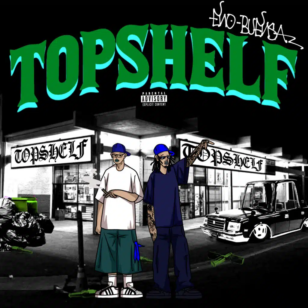 Topshelf (feat. BUENSA)