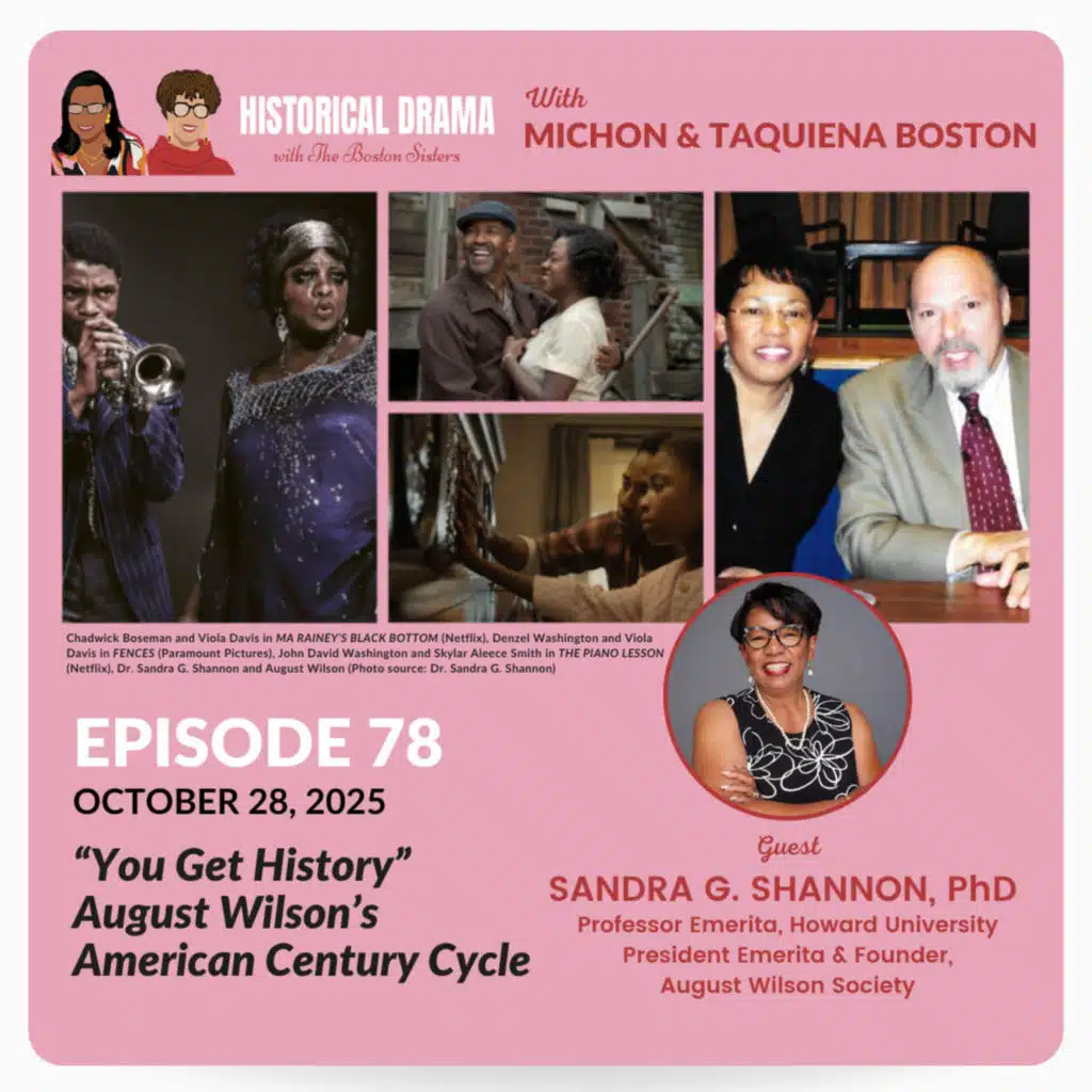 "You Get History" - August Wilson's American Century Cycle (Ep. 78)