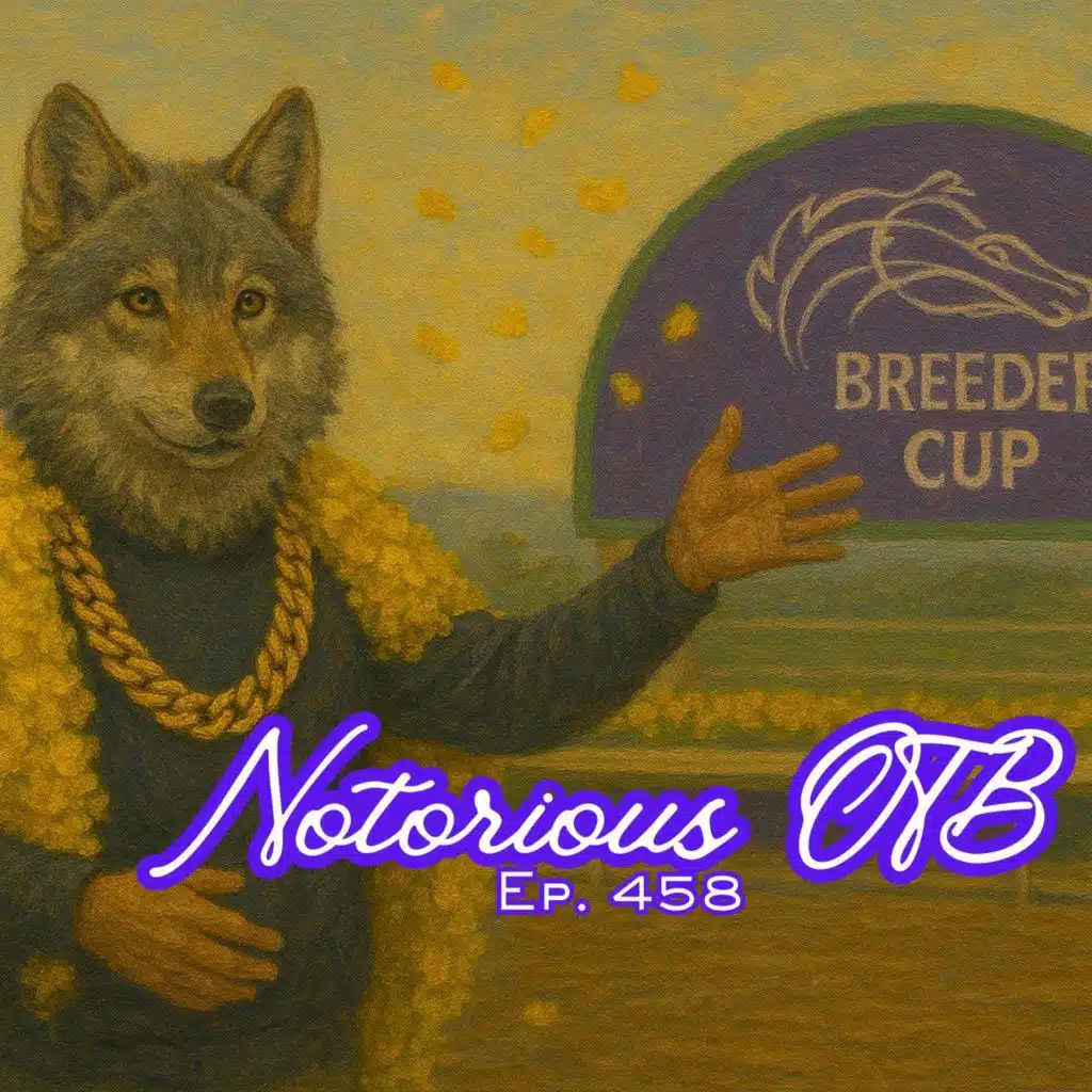 Breeders Cup 2025 Friday $100 Budget Bets! w/ Sara Elbadwi (Ep. 458)