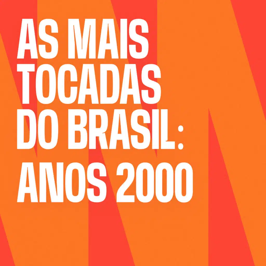 As Mais Tocadas do Brasil: Anos 2000 (Ao Vivo)