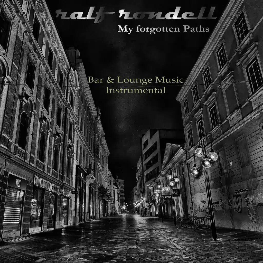 My Forgotten Paths (Bar & Lounge Instrumental Version)