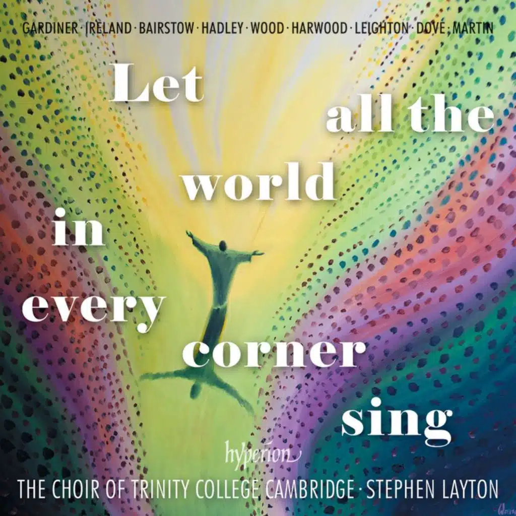 Stephen Layton & The Choir of Trinity College Cambridge