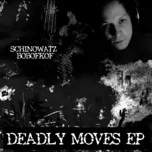 Deadly Moves EP
