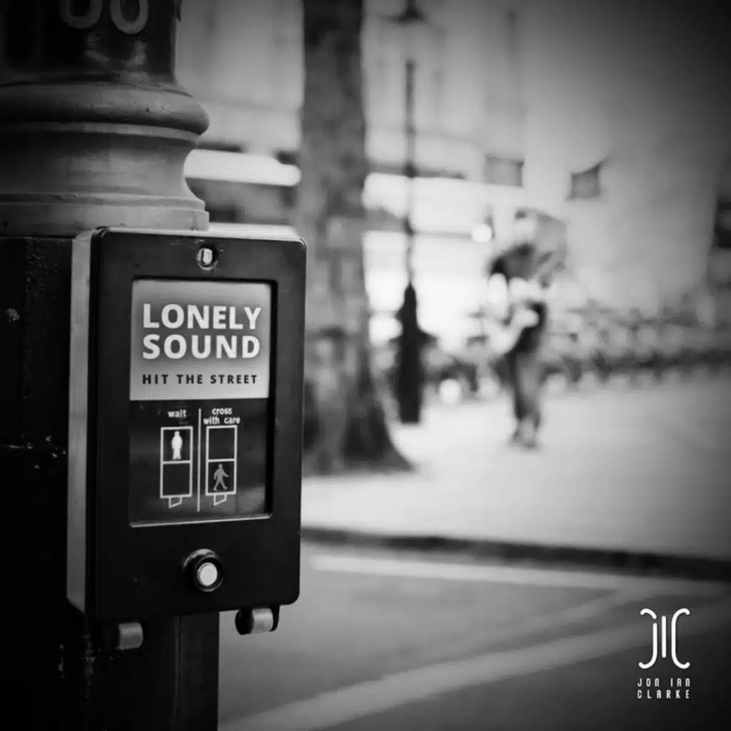 Lonely Sound (hit the street)