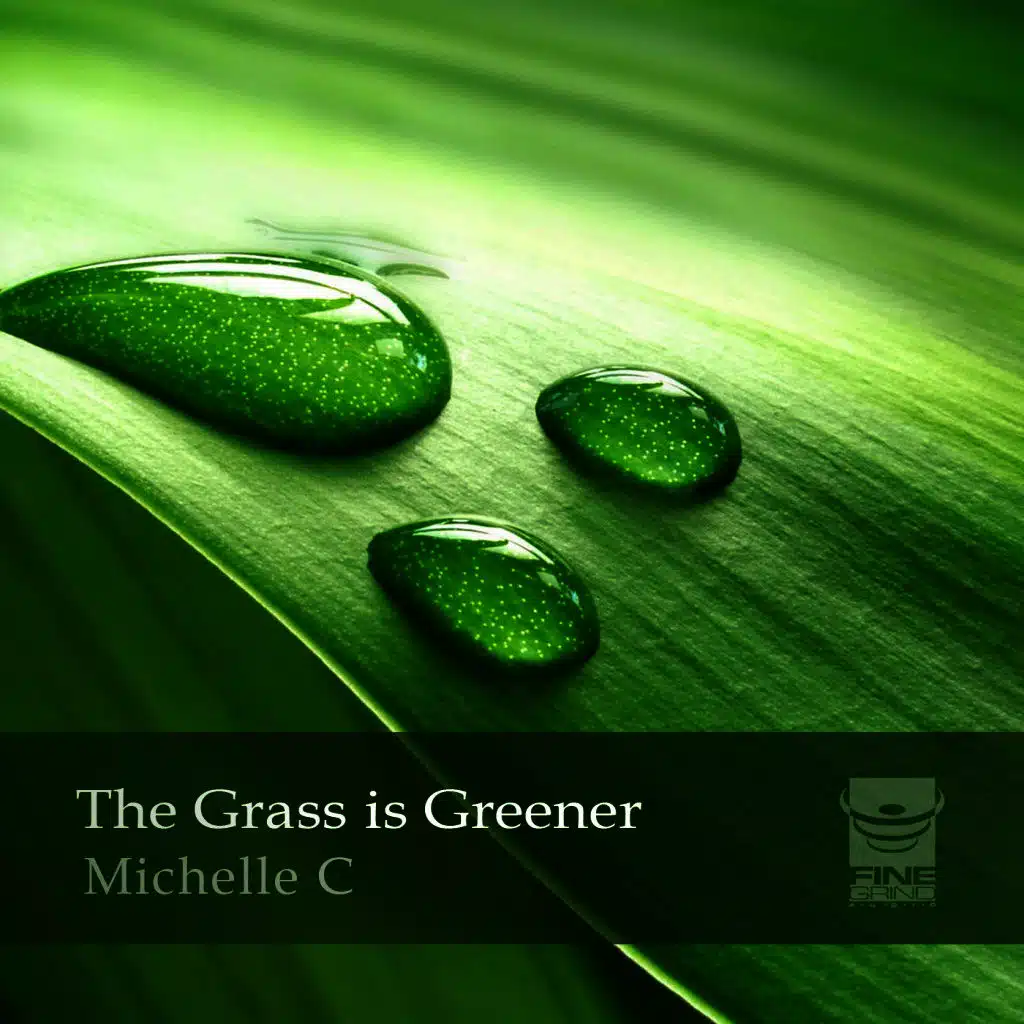 The Grass Is Greener